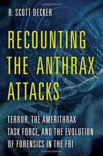 Recounting the Anthrax Attacks