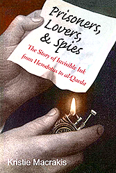 Kristie Macrakis book on Invisible Ink and Espionage