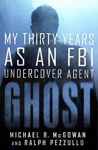 Ghost_My Thirty Years as FBI