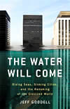 The Water Will Come