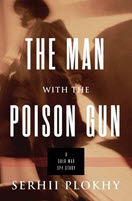 The Man with the Poison Gun - Plokhy